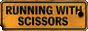 Running With Scissors